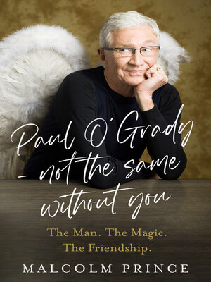 cover image of Paul O'Grady – Not the Same Without You